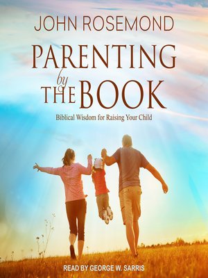 cover image of Parenting by the Book